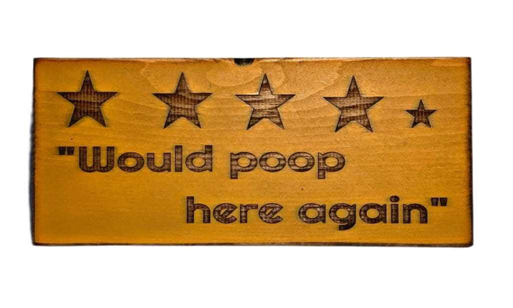  Atlantic Wood N Wares  Bathroom Accessories Dash of Curry Get a Giggle with Rustic "Would Poop Here Again" Bathroom Signs poop08
