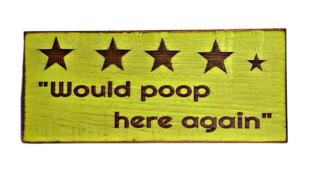  Atlantic Wood N Wares  Bathroom Accessories Lime Green Get a Giggle with Rustic "Would Poop Here Again" Bathroom Signs poop03